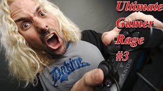 Ultimate Gamer Rage 3 [upl. by Kaylyn710]