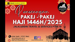 JALALUDDIN TRAVEL HAJI 1446H2025 PACKAGE DETAILS [upl. by Pacifica]