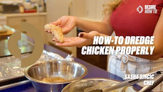 HowTo Dredge Chicken Properly  Chef Sasha Sincic [upl. by Elamaj]