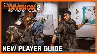 Tom Clancy’s The Division 2 Warlords of New York New Player Guide  Ubisoft NA [upl. by Tonnie]