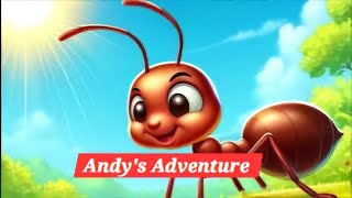 Andys Adventure The Clever Thirsty Ant [upl. by Entirb]