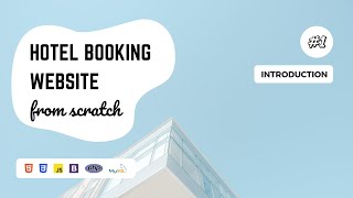 01  Hotel Booking Website using PHP and MySQL 2022  Introduction [upl. by Kirstin]