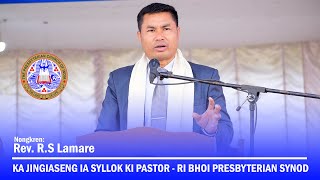 REV RS LAMARE  JINGIASENG IA SYLLOK KI PASTOR  RI BHOI PRESBYTERIAN SYNOD  LUMNIWAR PC [upl. by Ynehpets210]