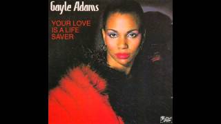 Gayle Adams  Your Love Is A Life Saver 12quot Mix [upl. by Lia]