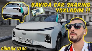 CarSharing Yoxladım  Necədir   Günlük VLOG [upl. by Aeneas]