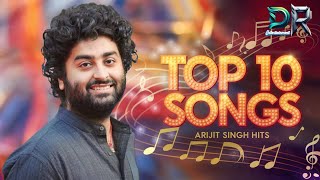 Arijit Singh 10 Songs to Make You Feel EVERYTHING [upl. by Gilbertine]