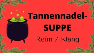 TANNENNADEL  SUPPE  für Erzieher amp Pädagogen hexe advent herbst sprachförderung emp orff [upl. by Nilesoy677]