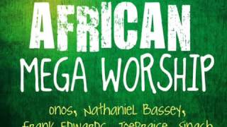 Nigerian Gospel Music  African Mega Worship 2016 [upl. by Ulland]