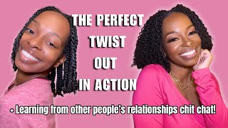 My Perfect Twist Out Routine  chit chat  relationship case study [upl. by Inge]