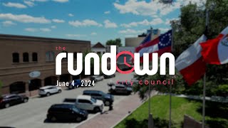 The Rundown City Council Recap for June 4 2024 Meeting [upl. by Airamahs]