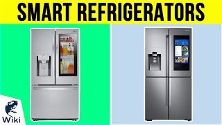 6 Best Smart Refrigerators 2019 [upl. by Rutledge749]