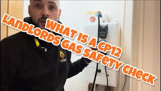 What is a CP12 Landlords gas safety check [upl. by Baten]