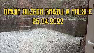 OPADY GRADU 2022 GRADOBICIE W POLSCE 25042022 [upl. by Yaffit277]