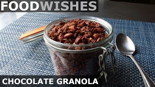 Chocolate Granola  Food Wishes [upl. by Scharaga603]