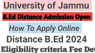 University of Jammu BEd Distance Admission 2024 Open  How To Fill Online  Distance BEd 2024 [upl. by Kcirddehs]