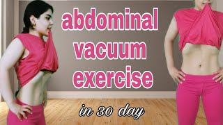 abdominal vacuum exercise in 30 day  how to do stomach vacuum [upl. by Josefina702]