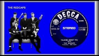 The Redcaps  Talking About You 1963 Stereo [upl. by Aisyla541]