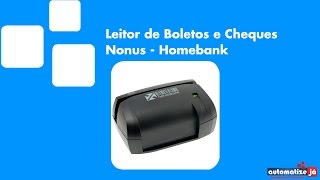 Leitor de Boletos e Cheques Nonus Homebank Manual [upl. by Baptlsta]