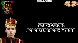 Vybz Kartel  Colouring Book Lyrics [upl. by Starling]