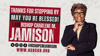 LIKE SHARE COMMENT amp SUBSCRIBE TO BISHOP CHARLENE M JAMISONS OFFICIAL ONLINE MINISTRY CHANNEL [upl. by Akehsar]