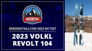 2023 Volkl Revolt 104  SkiEssentialscom Ski Test [upl. by Cynarra]