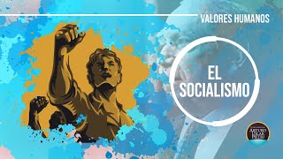 El Socialismo y La Revolución [upl. by Elburr768]