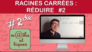 Réduire les racines carrées 2  Seconde [upl. by Adieren]