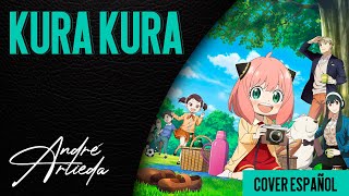 Spy X Family OP 3  KURA KURA  André  A Cover Español Latino [upl. by Agathe]