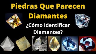 6 Cristales y Piedras que se parecen a los Diamantes ¿Cómo identificar un diamante real [upl. by Harras]