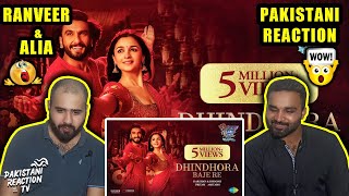 Dhindhora Baje Re  Pakistani Reaction  Rocky Aur Rani Kii Prem Kahaani  Ranveer Alia  Reaction [upl. by Evalyn]