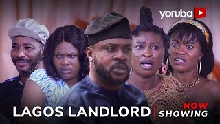 Lagos Landlord Yoruba Movie 2024 Drama Odunlade Adekola Anike Ami Debbie Shokoya Gaji Abey Jimoh [upl. by Simonette]