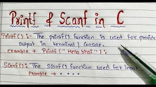 Printf and Scanf in c  How to take input and output in c  easy explanation l Handwritten notes [upl. by Adidnere]