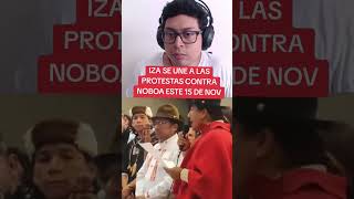 IZA SE UNE A LAS PROTESTAS CONTRA NOBOA ESTE 15 DE NOV news viral fyp foryou [upl. by Chariot]