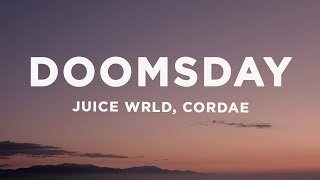 Juice WRLD amp Cordae  Doomsday Lyrics [upl. by Suiradal]