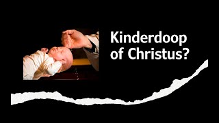 Kinderdoop of Christus [upl. by Ellery]