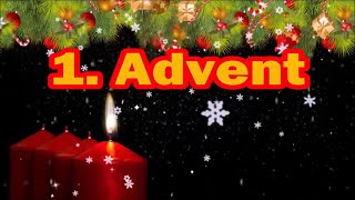 Die 3 schönsten Adventsgrüße zum 1 Advent [upl. by Calan]