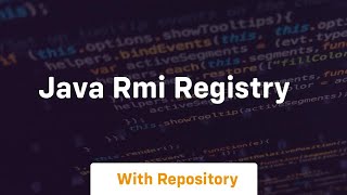 java rmi registry [upl. by Swiercz]