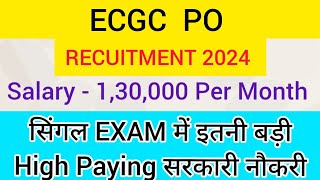 ECGC PO 2024 Notification  ECGC PO 2024 Notification Out  ECGC EXICUTIVE OFFICER RECUITMENT 2024 [upl. by Ydarb]