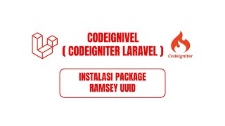 CodeIgnivel  Instalasi Package Ramsey UUID codeigniter laravel [upl. by Regor574]