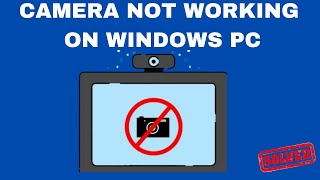 Camera not working in Windows PC Solved [upl. by Vaenfila]