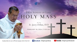 Holy Mass 1100AM 18 February 2024  First Sunday of Lent with Fr Jerry Orbos SVD [upl. by Harvey867]