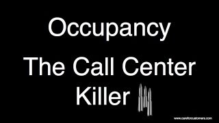 Call Center Management  Occupancy the Call Center Killer [upl. by Ttemme]