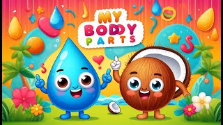 I Know My Body Parts  WaterNutKids World  kidslearning kidssong nurseryrhymes new song [upl. by Arretnahs]