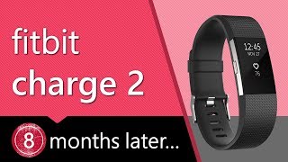 FitBit Charge 2 would I buy it again 8months later [upl. by Kerin571]