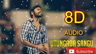 Udhungada Sangu 8D song  Velaiyilla Pattathari Movie  Anirudh Musical  Use Headphone [upl. by Netfa900]