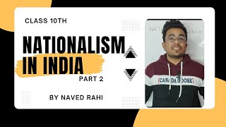 Nationalism in India history  class 10th  part 2  Naved Rahi history nationalisminindia [upl. by Ileray]