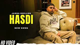 Hasdi  Jassa Dhillon New Song  Bombaa Album  New Punjabi Songs [upl. by Adnarahs]