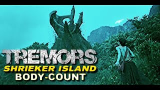 Tremors Shrieker Island Body Count [upl. by Yenahc]