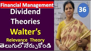 36 Dividend Theories  Walter’s Relevance Theory తెలుగులోనేర్చుకోండి from Financial Management [upl. by Seaddon]