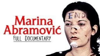 Marina Abramovic Full Documentary Motivational story  Biography [upl. by Aiekahs]